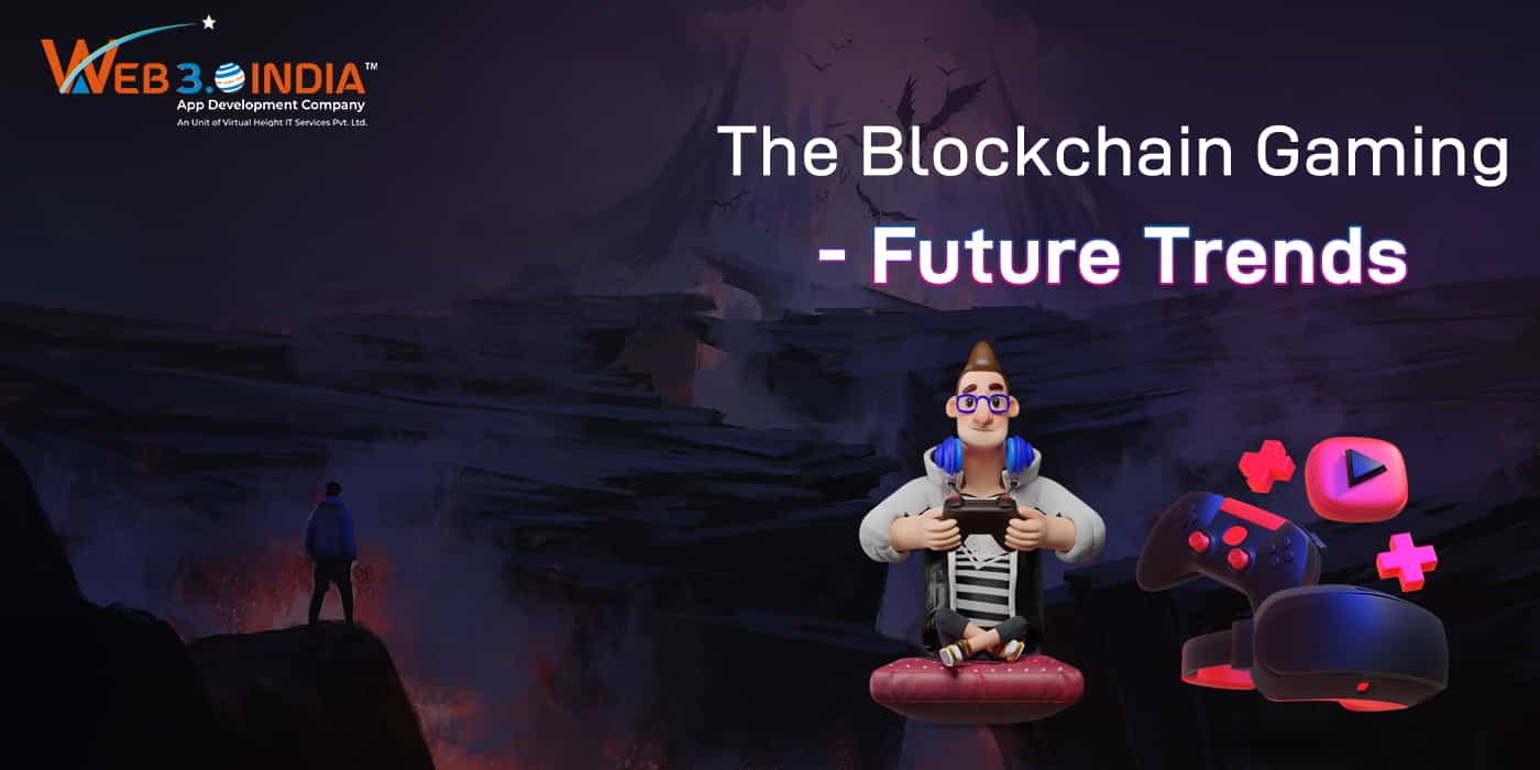 Blockchain Gaming