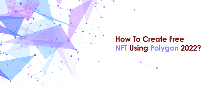 Create NFT Using Polygon