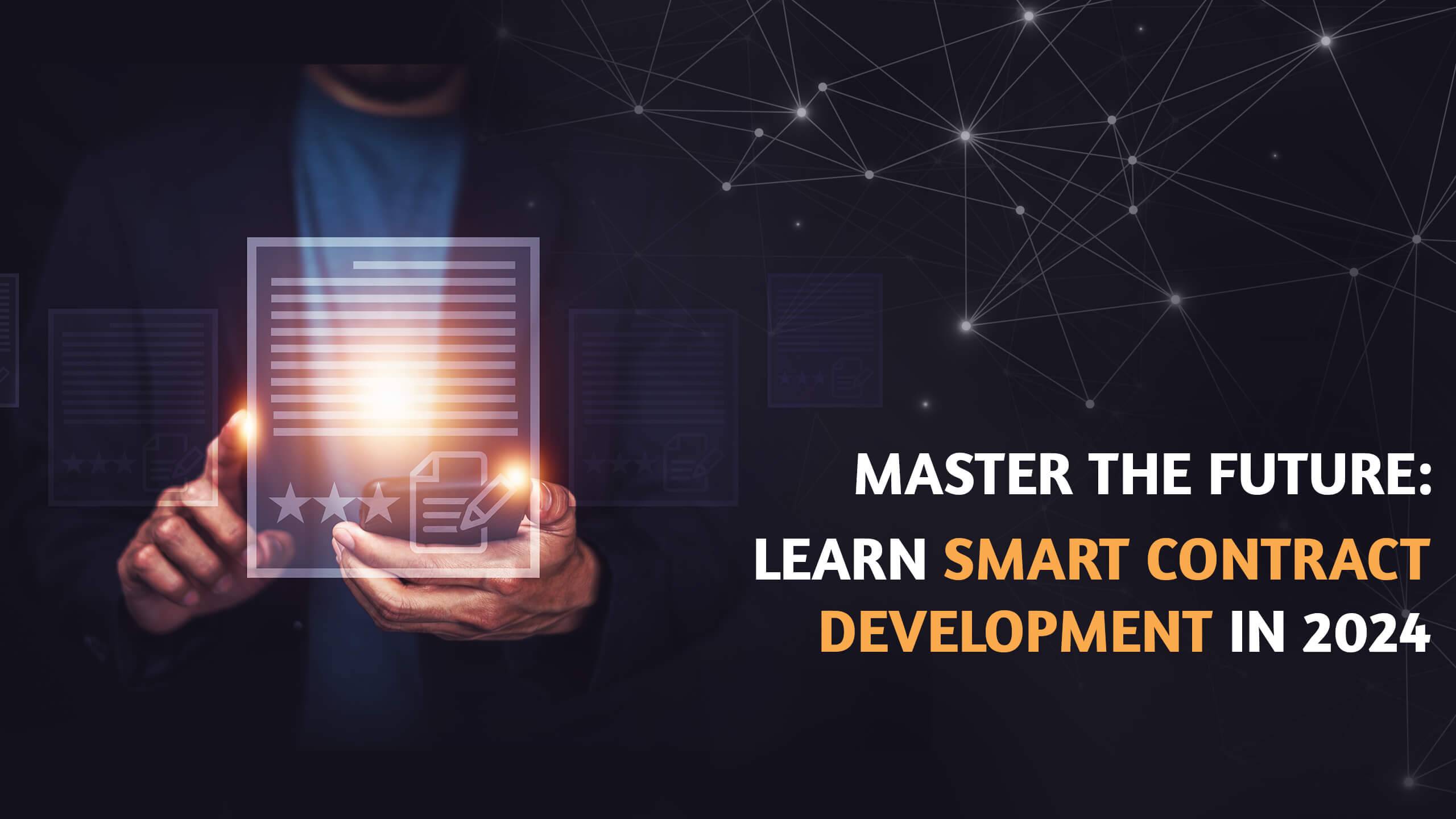 Learn Smart Contract Development in 2024