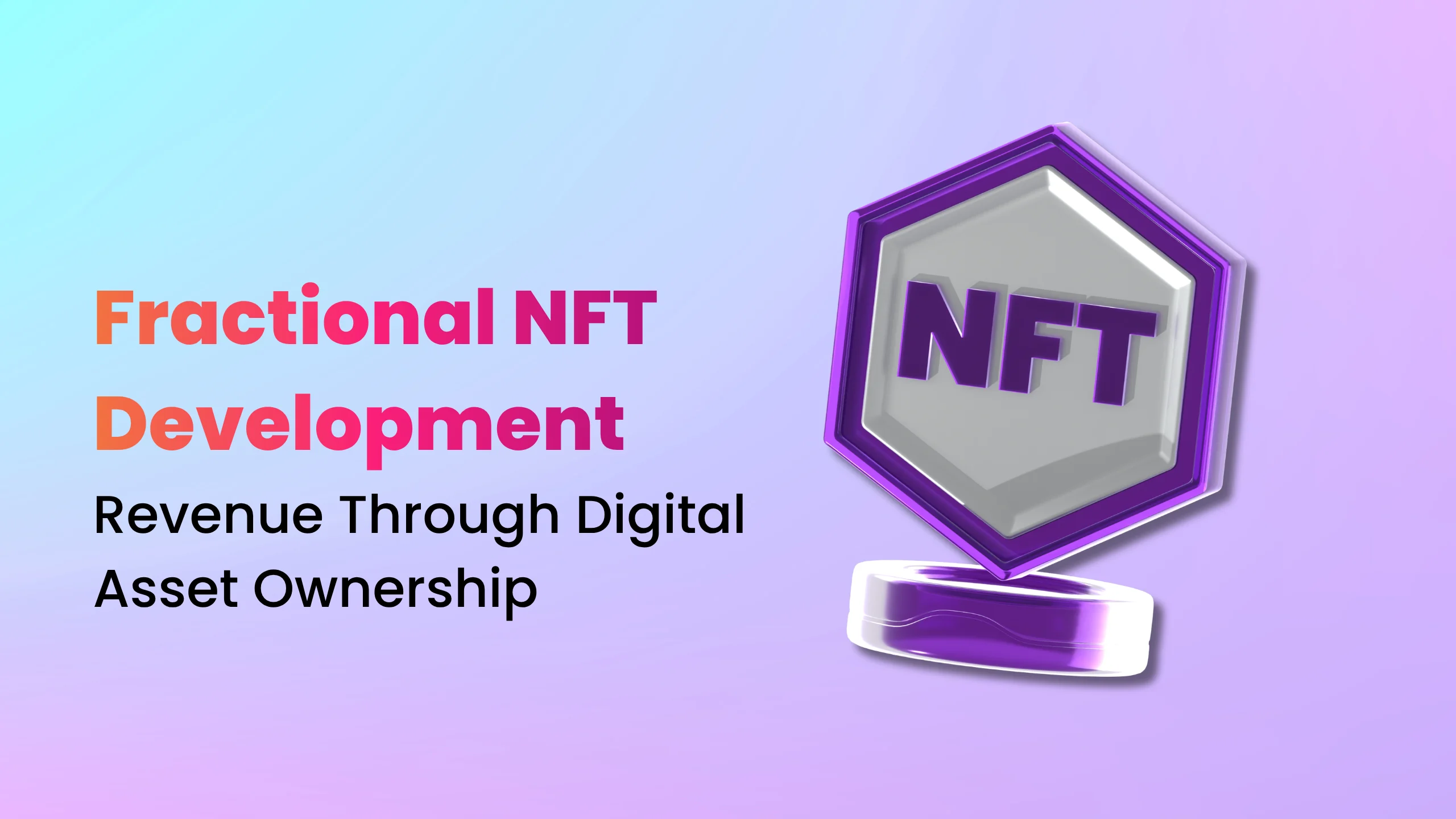 Fractional NFT Development