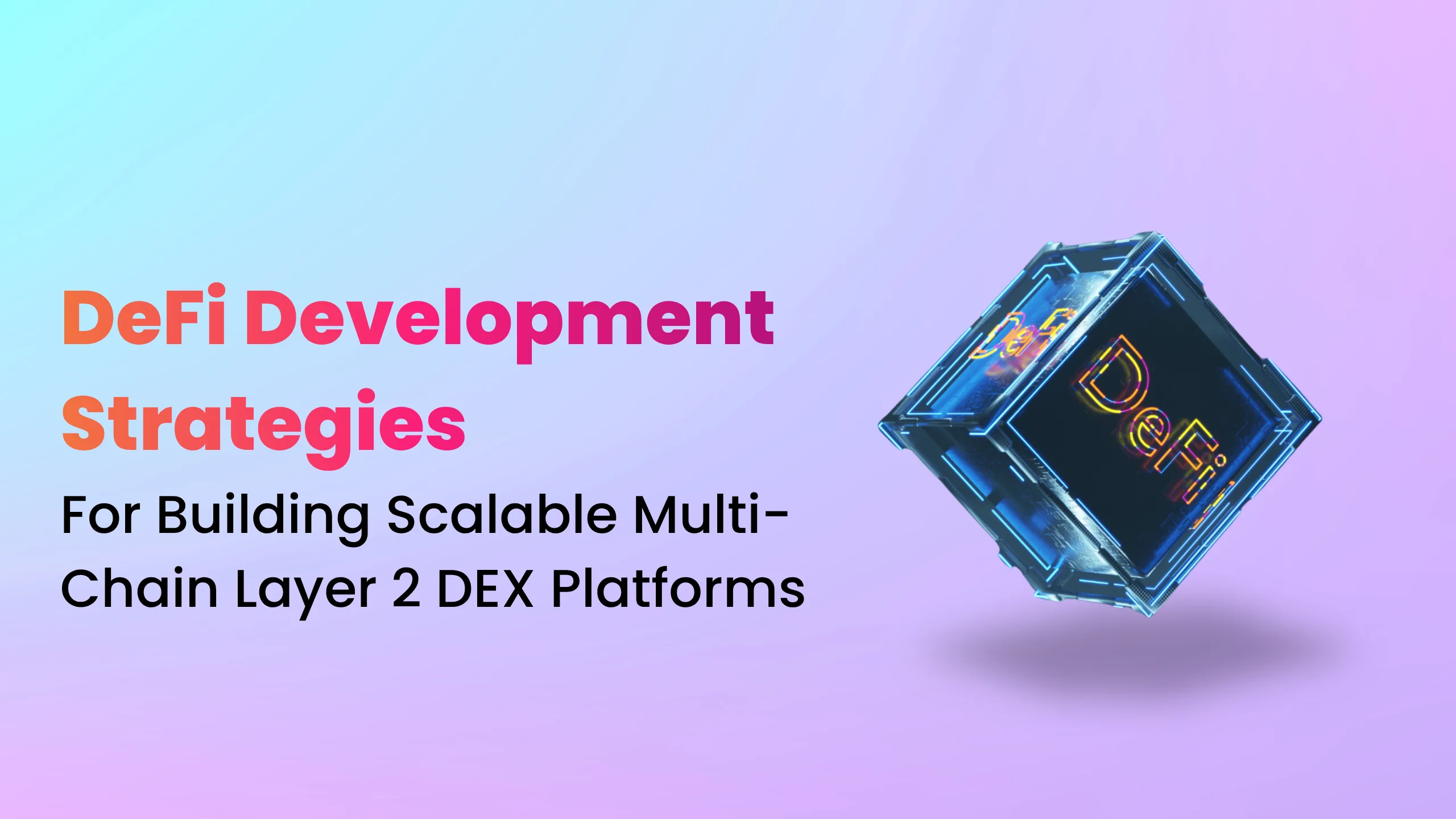 DeFi Development Strategies