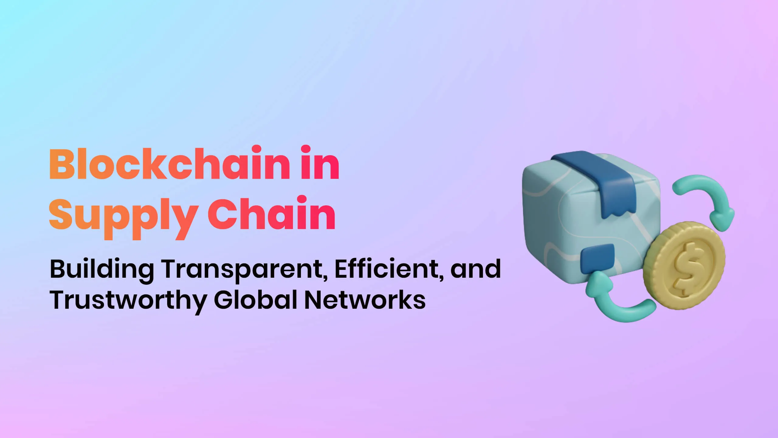 Blockchain in Supply Chain